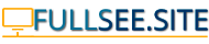 Fullsee - смотреть фильмы и сериалы онлайн в хорошем качестве бесплатно