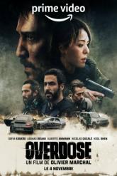 Смотреть онлайн Передозировка (2022)