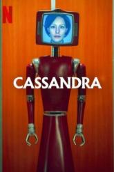 Смотреть онлайн Кассандра (2025)