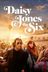 Смотреть онлайн Дейзи Джонс и The Six (2023)