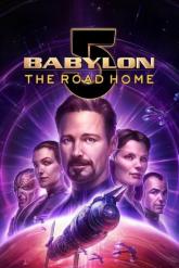 Смотреть онлайн Вавилон 5: Дорога домой (2023)