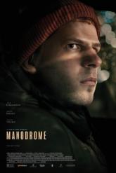 Смотреть онлайн Манодром (2023)