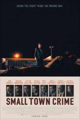 Смотреть онлайн Преступление в маленьком городе (2017)