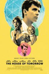 Смотреть онлайн Дом завтрашнего дня (2017)