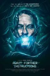 Смотреть онлайн Ожидайте дальнейших инструкций (2018)
