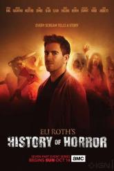 Смотреть онлайн История хоррора с Элаем Ротом (2018)