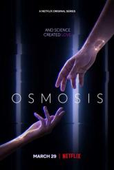 Смотреть онлайн Осмос (2019)