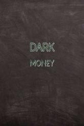 Смотреть онлайн Грязные деньги (2019)