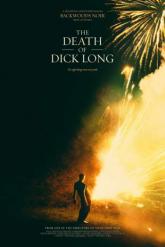 Смотреть онлайн Смерть Дика Лонга (2019)