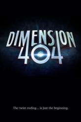 Смотреть онлайн Измерение 404 (2017)