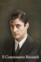 Смотреть онлайн Комиссар Риччарди (2021)