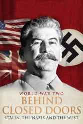 Смотреть онлайн Вторая мировая война: За закрытыми дверьми (2008)